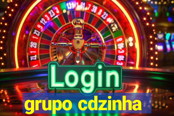 grupo cdzinha